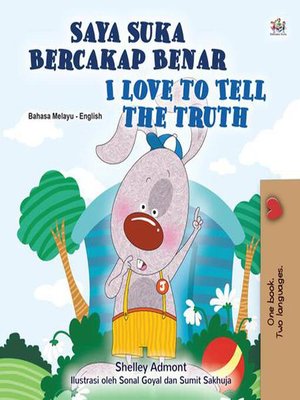 cover image of Saya Suka Bercakap Benar I Love to Tell the Truth